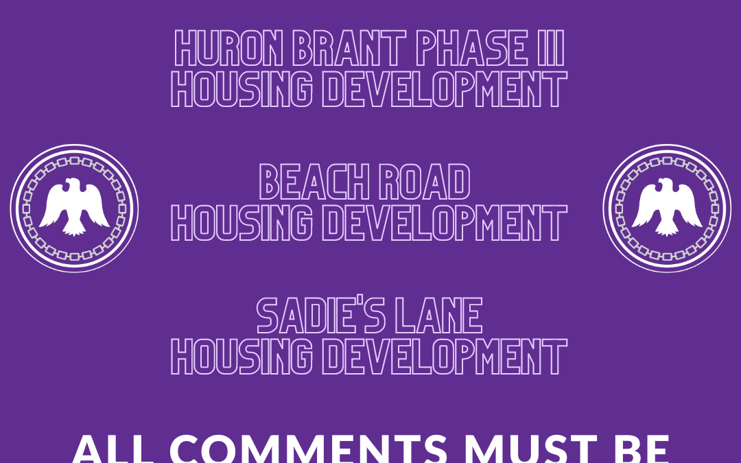 COMMUNITY CONSULTATION: Huron Brant Phase III, Beach Road Development & Sadie’s Lane Development