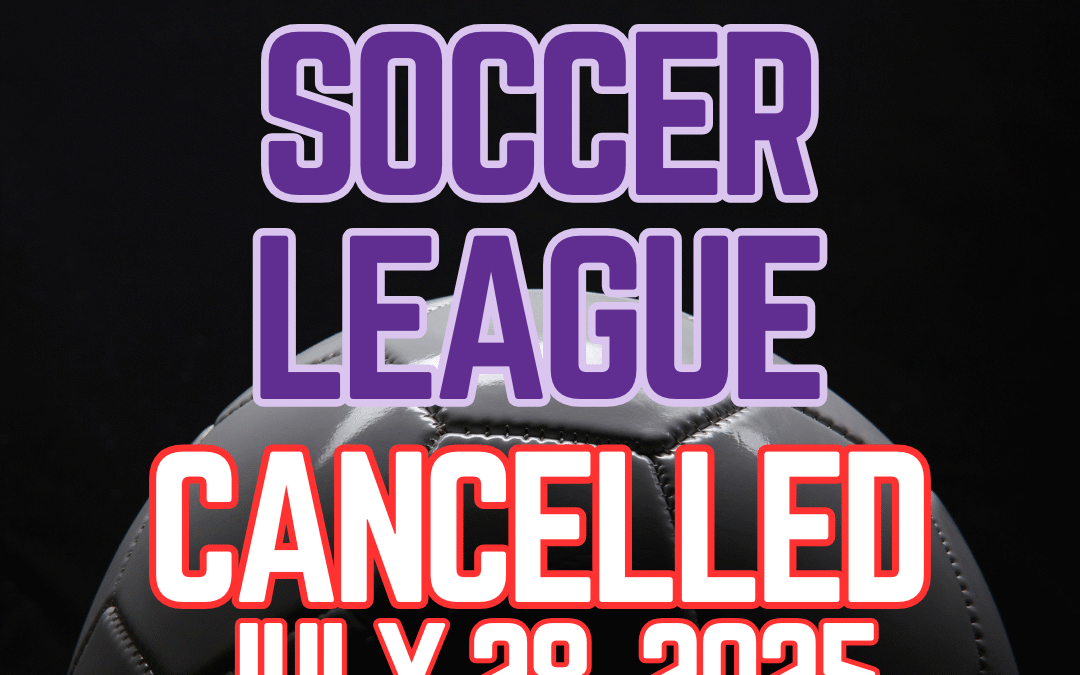 Rez Soccer League CANCELLED Monday, July 28