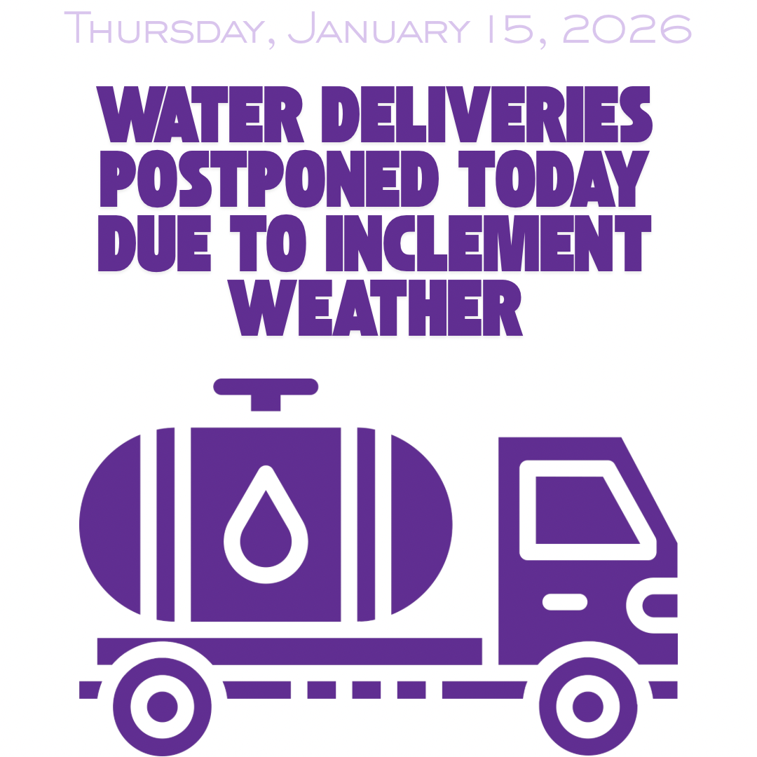 Water Delivery Postponed – Thursday, January 15