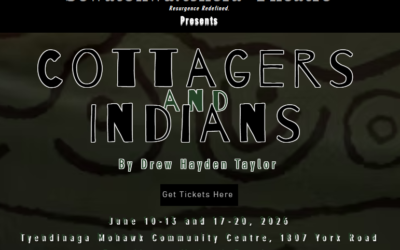 Sewatokwà:tshera’ Theatre – Cottagers and Indians