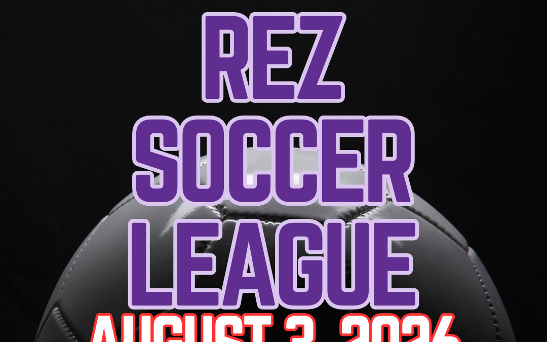 No Rez Soccer League Monday, August 3, 2026