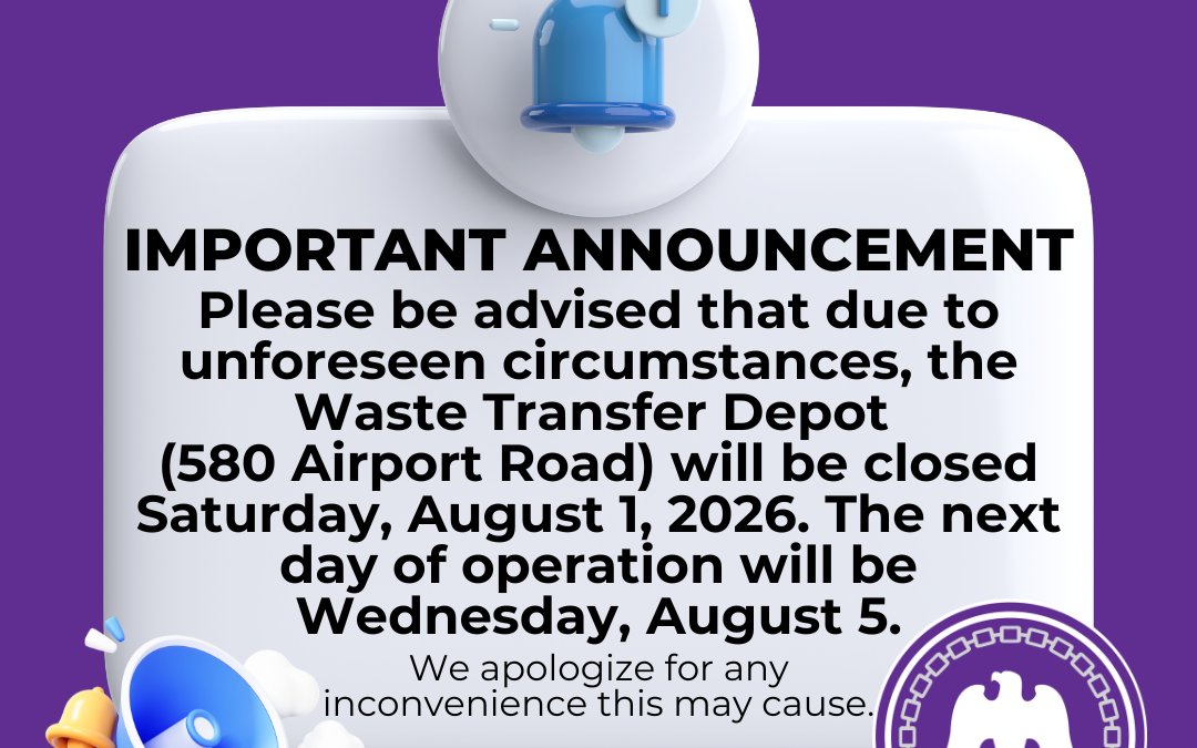 Waste Transfer Depot Closed Saturday, August 1, 2026