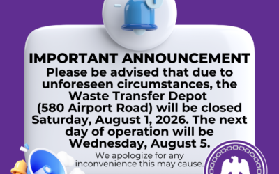 Waste Transfer Depot Closed Saturday, August 1, 2026