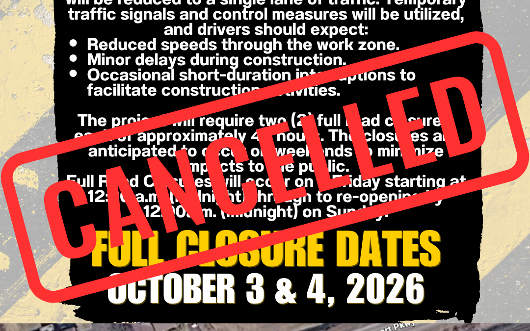 October 3 & 4 Full Closure of Airport Parkway Cancelled