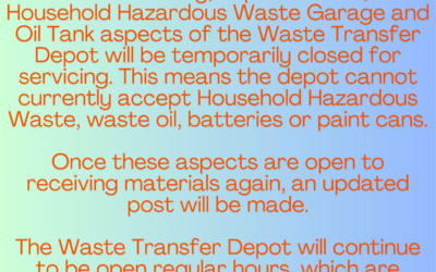 Waste Transfer Depot Not Currently Accepting Household Hazardous Waste
