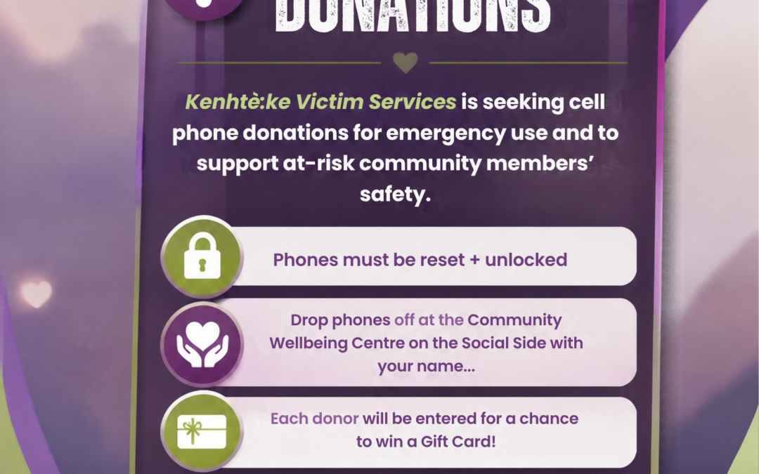 Kenhtè:ke Victim Services Seeking Cellphone Donations